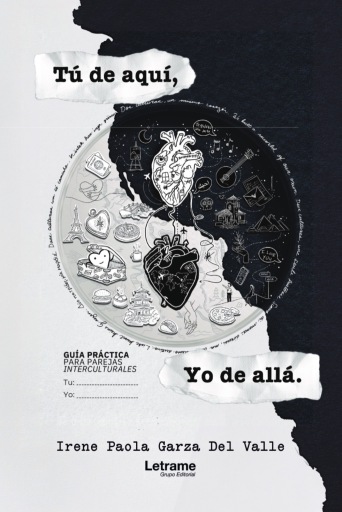 Portada del libro «Tu de aquí, Yo de allá», de Irene Paola Garza Del Valle