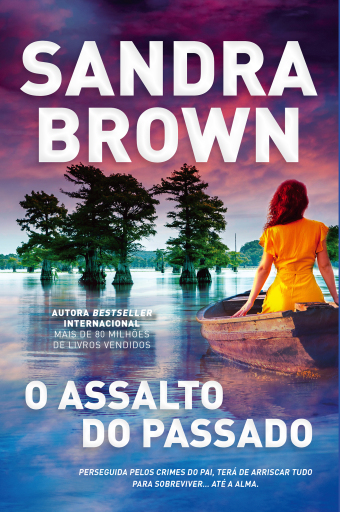 Portada del libro «O Assalto do Passado», de Sandra Brown