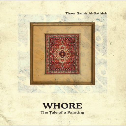 Portada del audiolibro «whore (the tale of a painting)», de Thaer Samir AL-Bathish