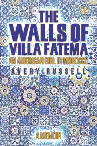 Portada del libro «The Walls of Villa Fatema», de Avery Russell