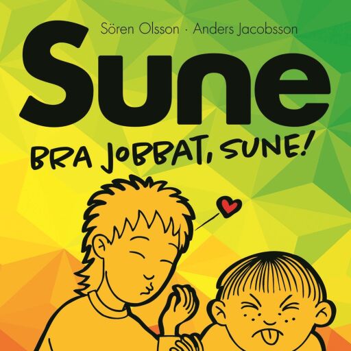 Portada del libro «Bra jobbat Sune!», de Sören Olsson, Anders Jacobsson