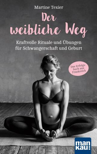 Portada del libro «Der weibliche Weg», de Martine Texier