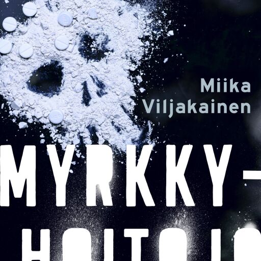 Portada del libro «Myrkkyhoitaja - Sarjamurhaajan tarina», de Miika Viljakainen