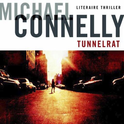 Portada del audiolibro «Tunnelrat», de Michael Connelly