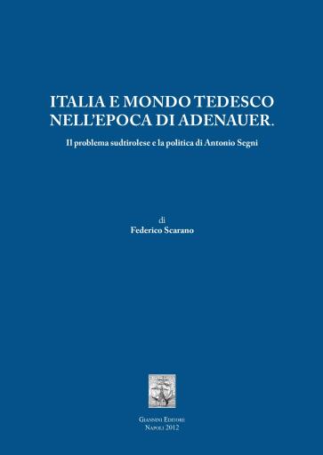 Portada del libro «Italia e mondo tedesco nell'epoca di Adenauer», de Federico Scarano