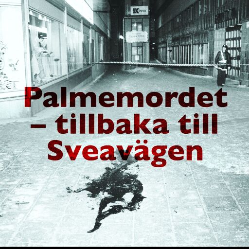 Portada del libro «Palmemordet - Tillbaka till Sveavägen», de Lars Olof Lampers