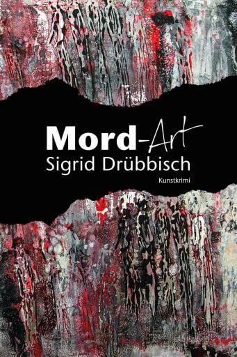 Portada del libro «Mord-Art», de Sigrid Drübbisch