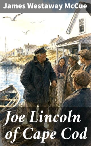 Joe Lincoln of Cape Cod