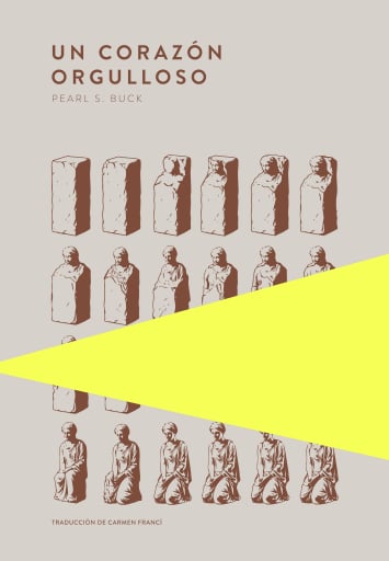 Portada del libro «Un corazón orgulloso», de Pearl S. Buck