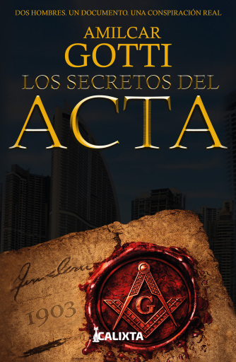 Portada del libro «Los secretos del Acta», de Amilcar Gotti