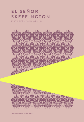 Portada del libro «El señor Skeffington», de Elizabeth Von Arnim