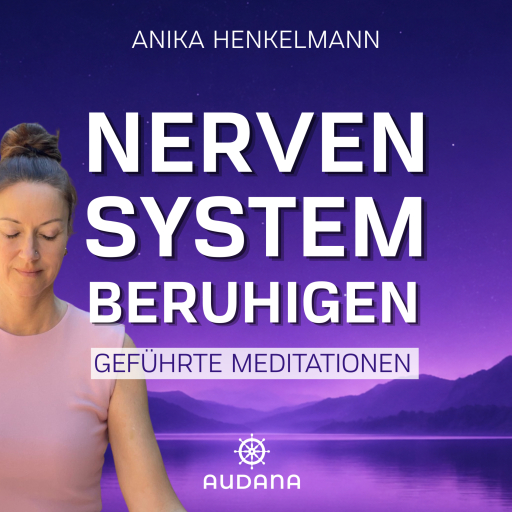 Portada del audiolibro «Anika Henkelmann - Nervensystem beruhigen», de Anika Henkelmann