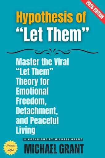 Portada del libro «Hypothesis of "Let Them":», de Michael Grant