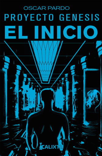 Portada del libro «Proyecto Genesis», de Oscar Pardo