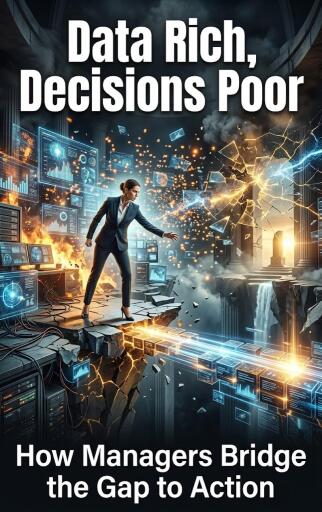 Portada del libro «Data rich, decisions poor», de Julian Pike