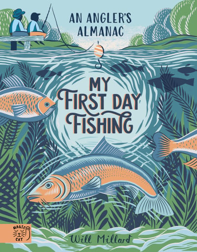 Portada del libro «My First Day Fishing», de Will Millard