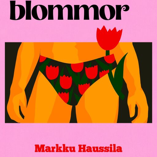 Portada del libro «Alla vackra blommor», de Markku Haussila