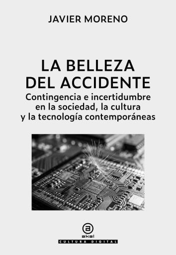 Portada del libro «La belleza del accidente», de Javier Moreno