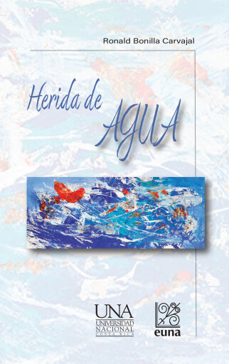 Portada del libro «Herida de agua», de Ronald Bonilla Carvajal