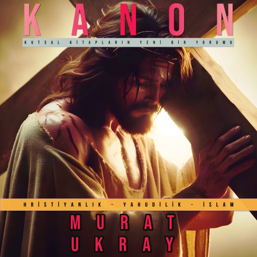 Kanon: "Kutsal Kitapların Yeni Bir Yorumu"