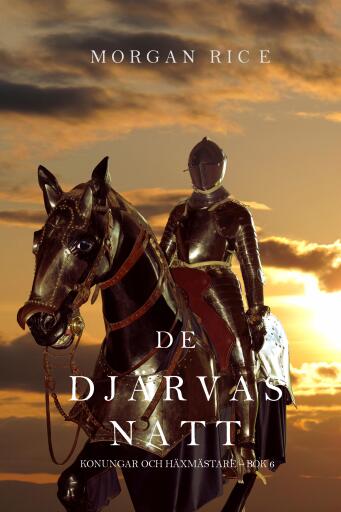Portada del libro «De djärvas natt (Konungar Och Häxmästare – Bok 6)», de Morgan Rice