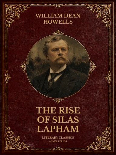 Portada del libro «The Rise of Silas Lapham», de William Dean Howells