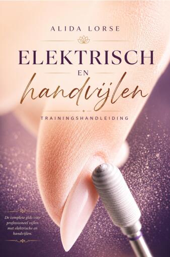 Portada del libro «Trainingshandleiding Elektrisch vijlen & Handvijlen», de Alida Lorsé