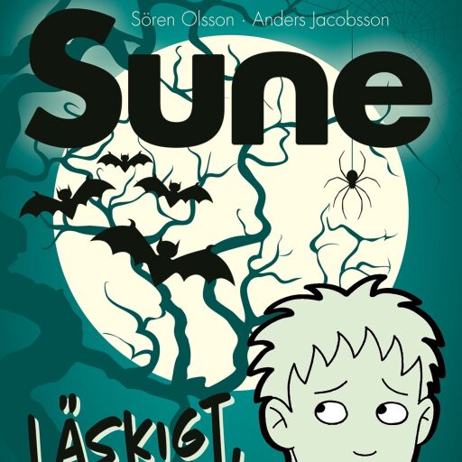 Portada del libro «Läskigt Sune!», de Sören Olsson, Anders Jacobsson