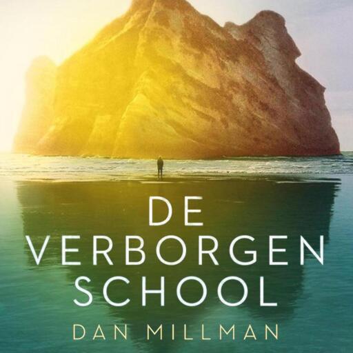 Portada del audiolibro «De verborgen school», de Dan Millman