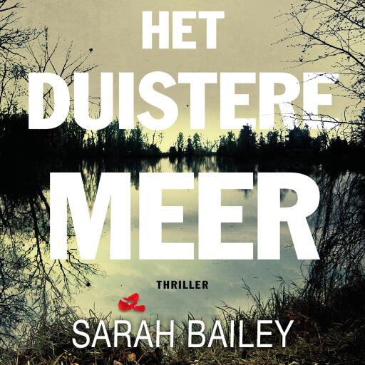 Portada del audiolibro «Het duistere meer», de Sarah Bailey