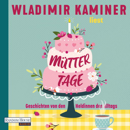 Portada del audiolibro «Müttertage», de Wladimir Kaminer