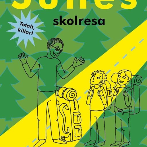 Portada del libro «Sunes skolresa», de Sören Olsson, Anders Jacobsson