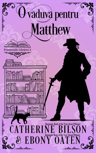 Portada del libro «O văduvă pentru Matthew», de Catherine Bilson, Ebony Oaten