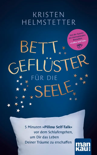 Portada del libro «Bettgeflüster für die Seele», de Kristen Helmstetter