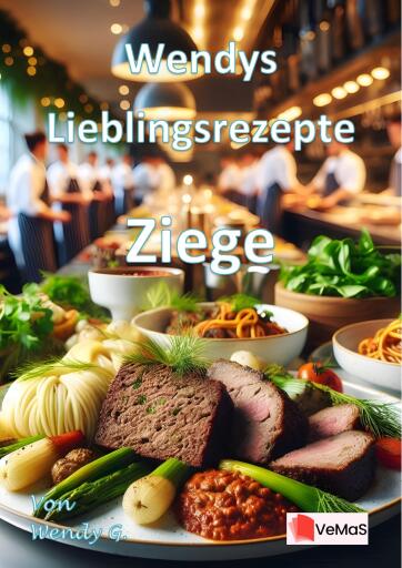 Portada del libro «Wendys Lieblingsrezepte - Ziege», de Wendy G.
