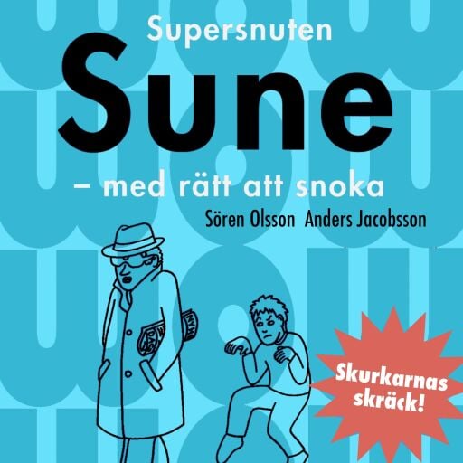 Portada del audiolibro «Supersnuten Sune», de Sören Olsson, Anders Jacobsson