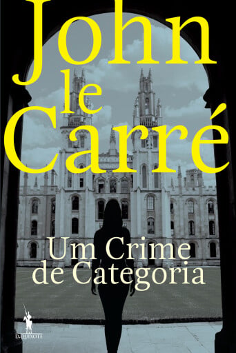 Portada del libro «Um Crime de Categoria», de John le Carré