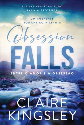 Portada del libro «Obsession Falls – Entre o Amor e a Obsessão», de Claire Kingsley