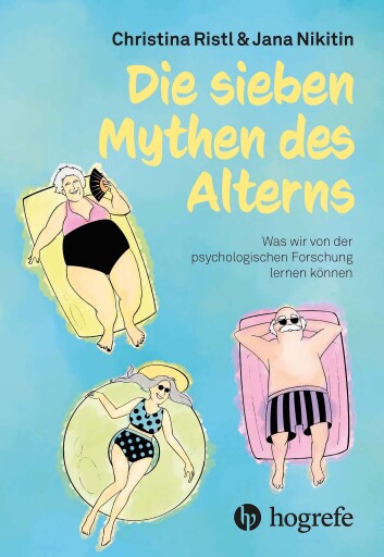 Portada del libro «Die sieben Mythen des Alterns», de Christina Ristl, Jana Nikitin