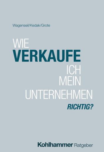 Portada del libro «Wie verkaufe ich mein Unternehmen richtig?», de Andreas Wagenseil, Freddy Kedak