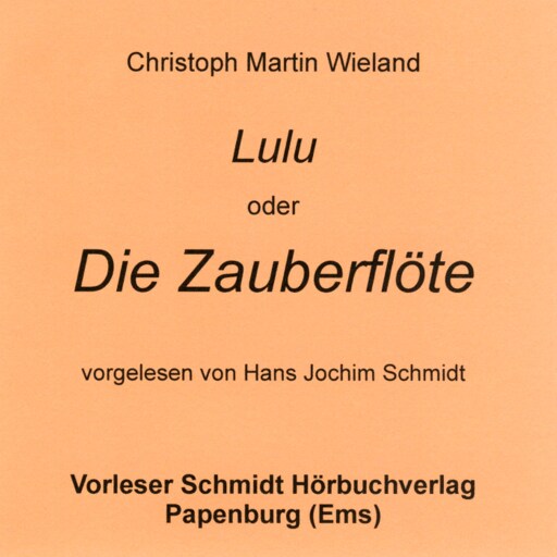 Portada del audiolibro «Lulu oder Die Zauberflöte», de Christoph Martin Wieland