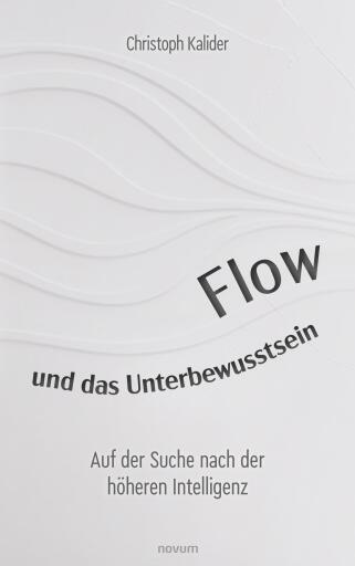 Flow und das Unterbewusstsein