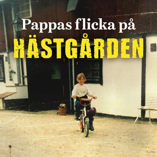 Pappas flicka på Hästgården