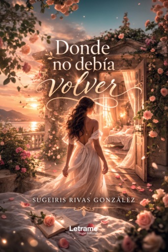 Portada del libro «Donde no debía volver», de Sugeiris Rivas González