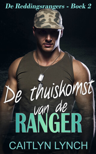 Portada del libro «De thuiskomst van de ranger», de Caitlyn Lynch
