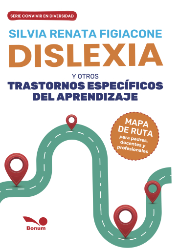 Dislexia y otros trastornos específicos del aprendizaje