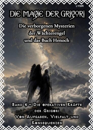 Portada del libro «Die Magie der Grigori - Band 4 – Die operativen Kräfte der Grigori», de Frater Lysir