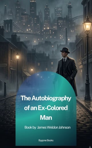 Portada del libro «The Autobiography of an Ex-Colored Man», de James Weldon Johnson