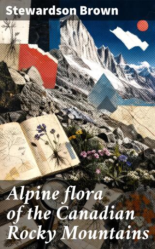 Alpine flora of the Canadian Rocky Mountains