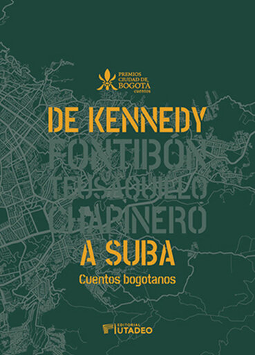 Portada del libro «De Kennedy a Suba», de Francisco Antonio Franco Franco, César Enrique Rodríguez Zalamea
